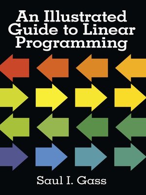 cover image of An Illustrated Guide to Linear Programming